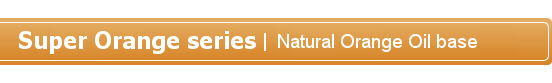 Super Orange Series | natural Orange Oil base